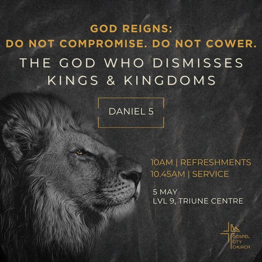 The God Who Dismisses Kings & Kingdoms